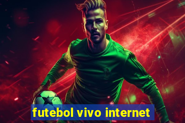 futebol vivo internet